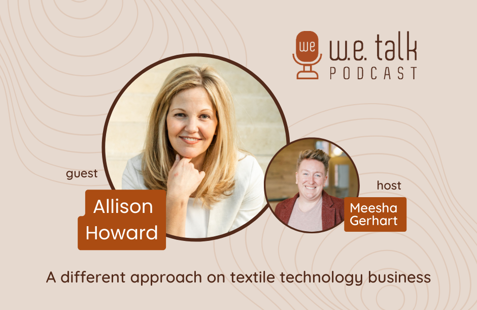 A different approach on textile technology business with Allison Howard ...